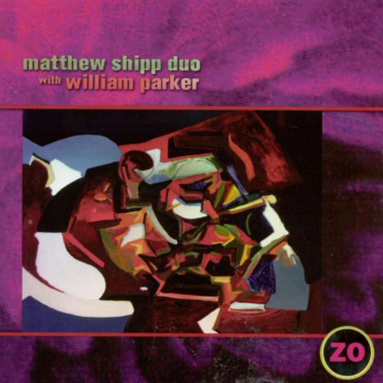 Purple - Matthew Shipp Duo With William Parker – Zo (Copy).jpg