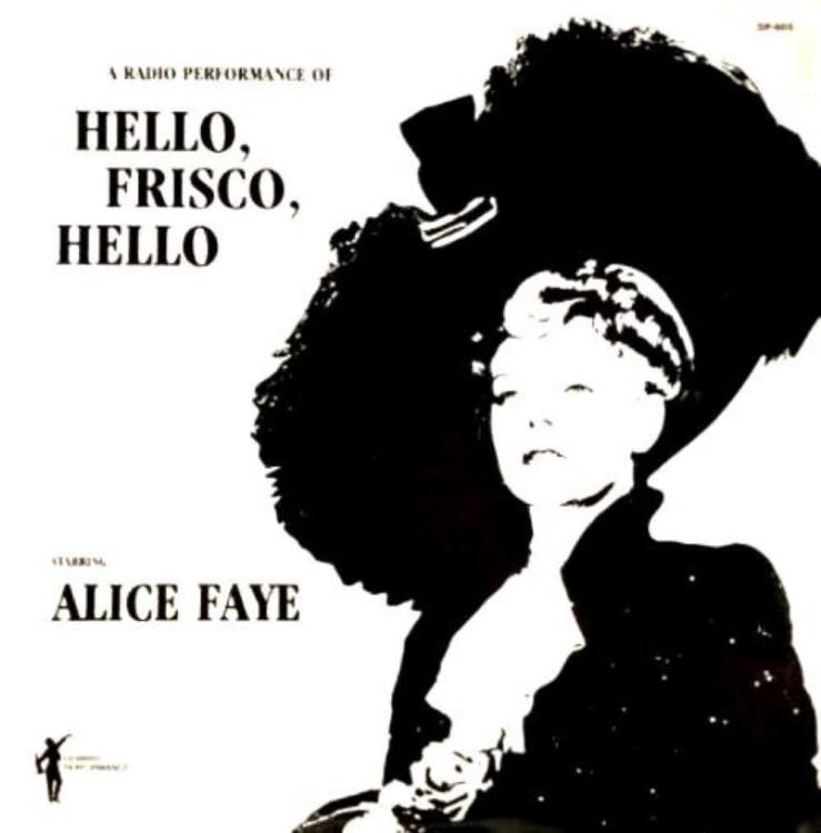 Big Hat - Alice Faye – Hello, Frisco, Hello (Copy).jpg