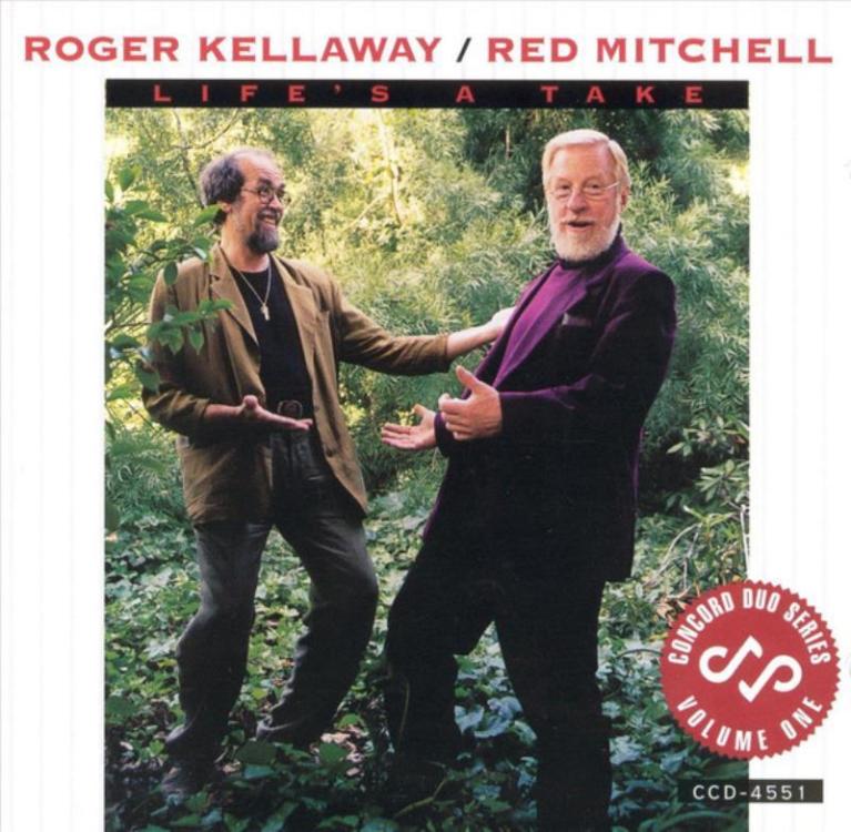 Admiration - Roger Kellaway - Red Mitchell – Life's A Take2 (Copy).jpg