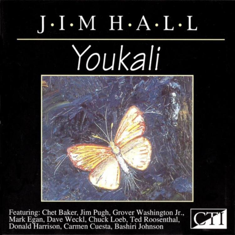 Butterfly - Jim Hall – Youkali (Copy).jpg