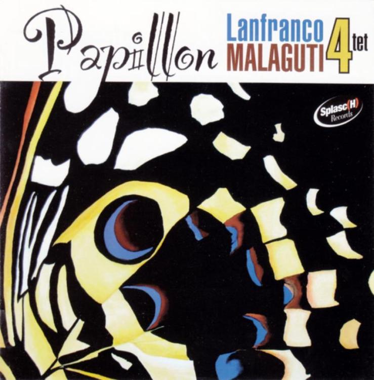 Butterfly - Lanfranco Malaguti 4tet – Papillon (Copy).jpg