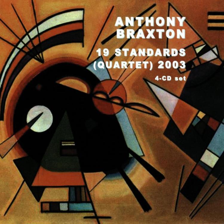 Painting - Anthony Braxton - 19 Standards ... (Copy).jpg