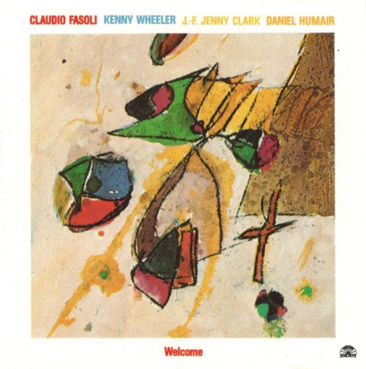 Painting - Claudio Fasoli - Kenny Wheeler - J.-F. Jenny Clark - Daniel Humair – Welcome (Copy).jpg